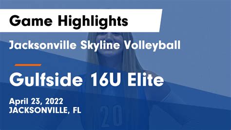 Jacksonville Skyline Volleyball Vs Gulfside 16u Elite Game Highlights April 23 2022