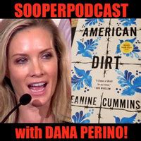 #382! Dana Dana Dana Perino Book Club: American Dirt! Song||The Sooper Podcast! - season - 1 ...