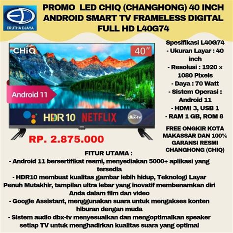 Jual LED CHIQ CHANGHONG 40 INCH ANDROID SMART TV FRAMELESS DIGITAL FULL