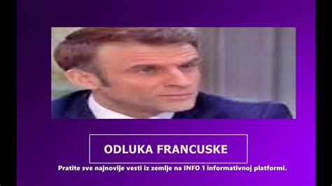 UDARNA ODLUKA FRANCUSKE POMETNJA NA ZAPADU INFO 1 YouTube