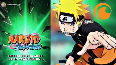 Nuevo Anuncio Crunchyroll Doblaje Naruto Shippuden 2021 Youtube