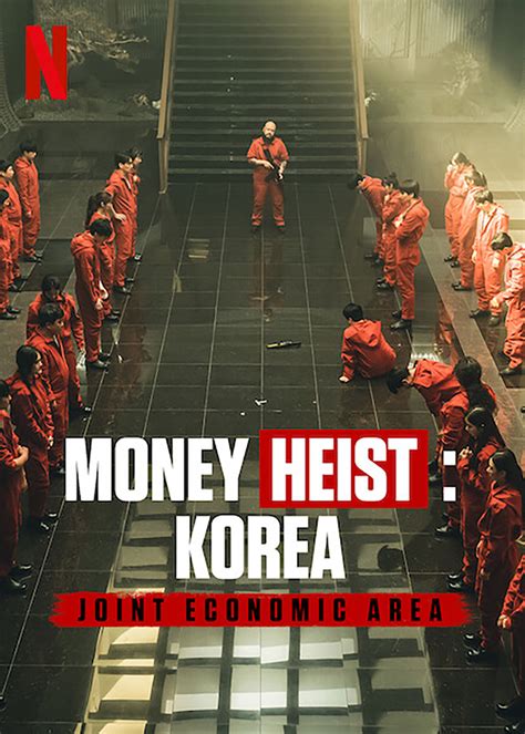 Money Heist Korea Joint Economic Area Where To Watch And Stream