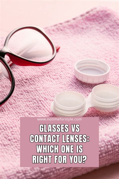 Glasses Vs Contact Lenses Which One Is Right For You — No Time For Style