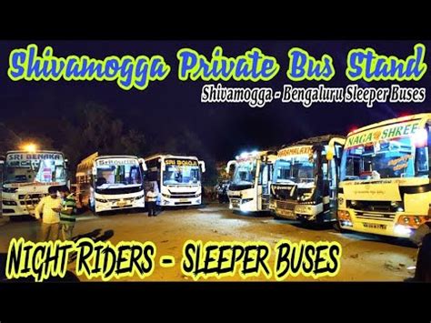 Private Bus Stand Shivamogga Sleeper Buses To Bengaluru Short Video