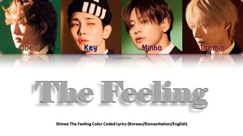 The Feeling SHINee Color Coded Lyrics YouTube