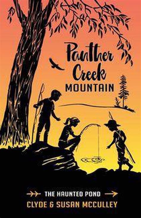 Panther Creek Mountain 2 Panther Creek Mountain Ebook Clyde E