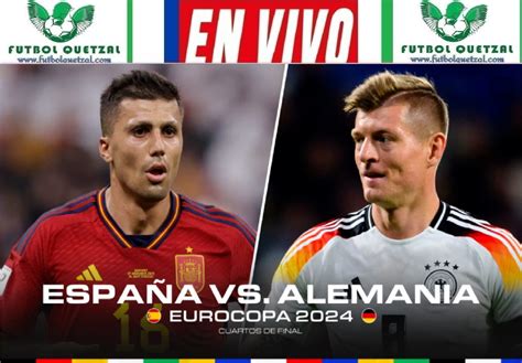 España vs Alemania VER EN VIVO GRATIS ONLINE TV Cuartos de Final