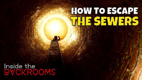 How To Escape The Sewers Inside The Backrooms YouTube