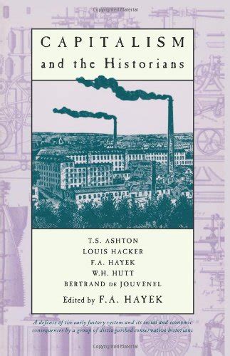 Capitalism And The Historians