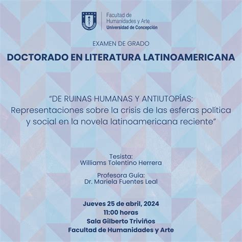 Examen De Grado Doctorado En Literatura Latinoamericana Facultad De