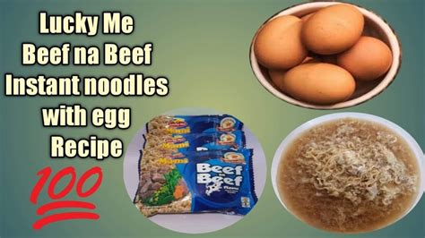 Lucky Me Beef Na Beef Instant Noodles With Egg Recipe Caffeamz Vlog Youtube