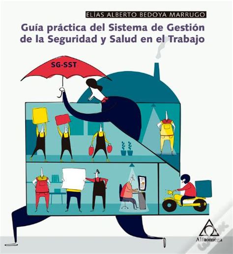 Guía Práctica Del Sistema De Gestión De La Seguridad Y Salud En El