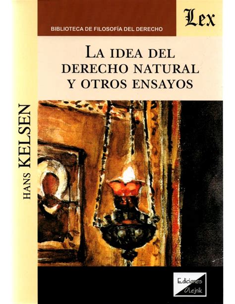 LA IDEA DEL DERECHO NATURAL Y OTROS ENSAYOS