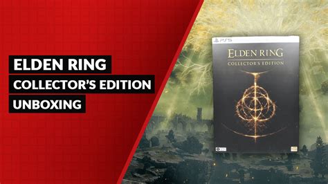 Game One Unboxing Elden Ring Collectors Edition Blog