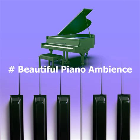 Beautiful Piano Ambience Album By Dinner Music Chill Spotify