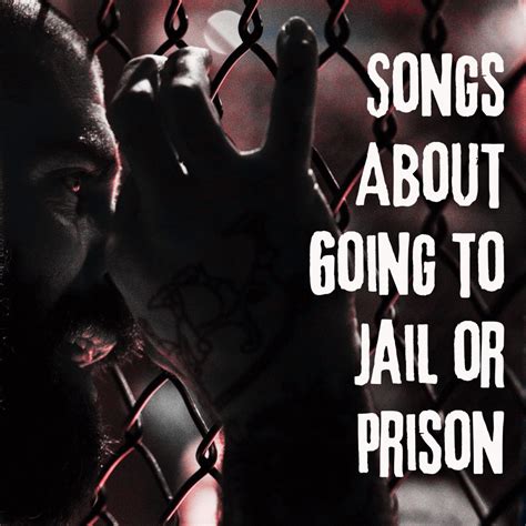 60 Songs About Prison - HubPages