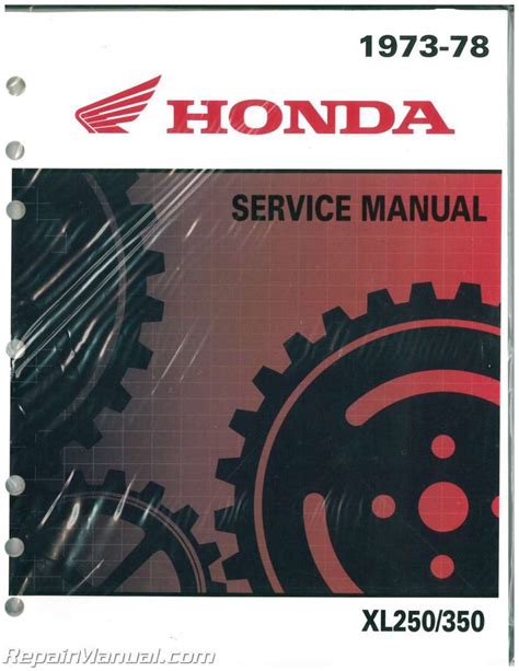 Honda Xl250 Xl350 Motorcycle Service Manual 1972 1978