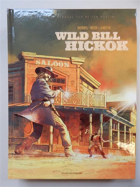 Het Echte Verhaal Van De Far West Wild Bill Hickok Standaard