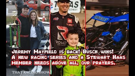 Jeremy Mayfield Is Back Busch Wins New Racing Series Stewart Haas