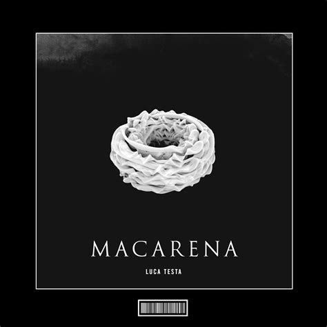 Macarena by Luca Testa | Free Download on Hypeddit