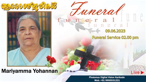 Funeral Of Mariyamma Yohannan Youtube