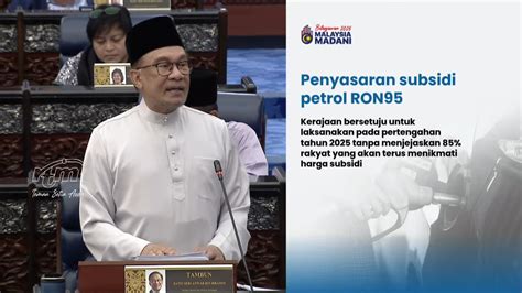 Budget 2025 RON95 Subsidy Rationalisation To Begin In Mid 2025 85 Of