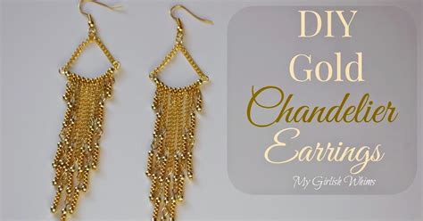 DIY Gold Chandelier Earrings - My Girlish Whims