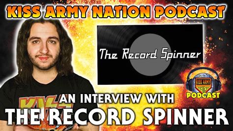 Kiss Army Nation Podcast Ep An Interview With The Record Spinner