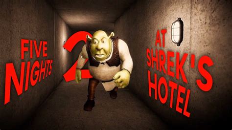 A FRIEND HELPED ME TO KILL SHREK FIVE NIGHTS AT SHREK S HOTEL 2