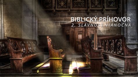 Biblický príhovor na 2 slávnosť vianočnú Cirkevný zbor ECAV Budimír