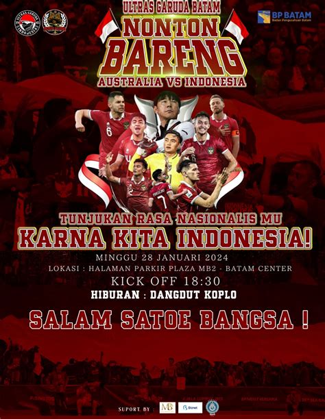 Ketua KONI Batam dan Ultras Garuda Batam Ajak Masyarakat Ramaikan Nobar ...
