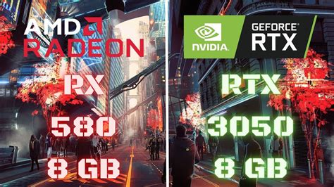 Rx 580 Vs Rtx 3050 In Game 2022 Test In 7 Games Youtube