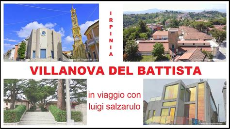 Villanova Del Battista Avellino Irpinia Tour Del Paese In Viaggio