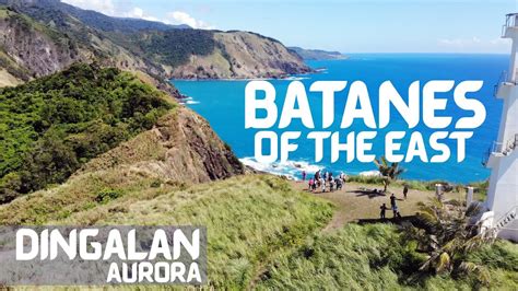 Inexpensive Batanes Experience In Dingalan Aurora Ang Ganda Parang