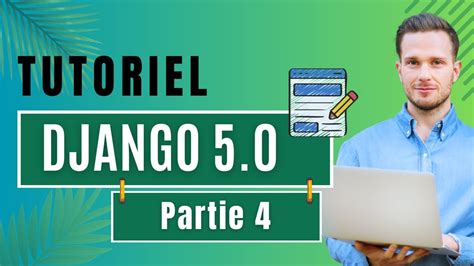 Tutoriel Django Partie Formulaires Vues G N Riques Youtube