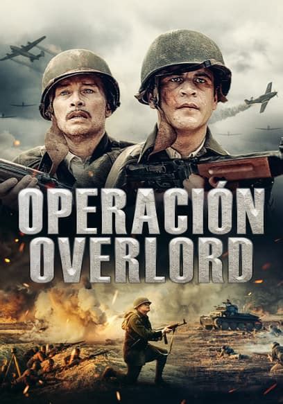 Watch Operación Overlord Doblado 2021 Free Movies Tubi