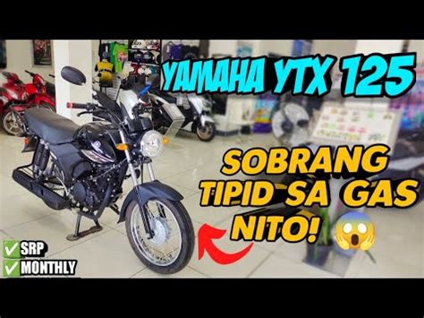 Yamaha Ytx Ang Motor Na Super Tipid Sa Gasolina Review Price