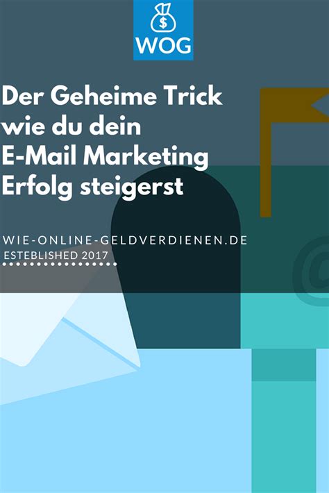 Geheimer Trick Wie Du Mit Einem Einfachen Trick Dein E Mail Marketing