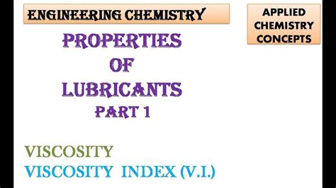 Properties Of Lubricants Viscosity Viscosity Index Youtube