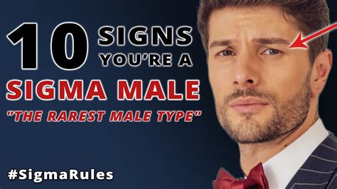 Sigma Male 10 Signs Youre A Sigma Male The Rarest Male Type YouTube