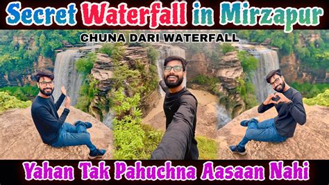 Chuna Dari Waterfall Mirzapur चुना दरी Best Hidden Waterfall In Mirzapur Youtube