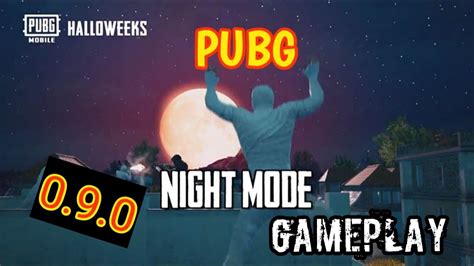 Pubg Mobile Night Mode Gameplay Night Mode Full Info Of Pubg New