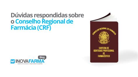 9 Dúvidas Respondidas Sobre O Conselho Regional De Farmácia Crf Blog Inovafarma