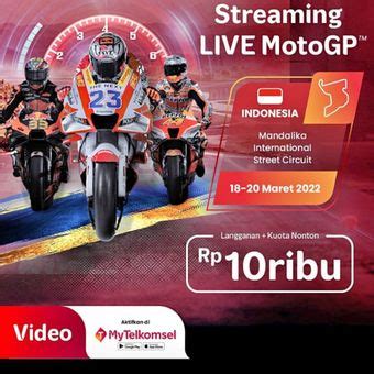 Nonton Live Streaming MotoGP Mandalika Cuma Rp 10 000