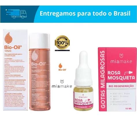 Kit Bio Oil 125ml Óleo Rosa Mosqueta Puro Mia Make 10ml Frete Grátis