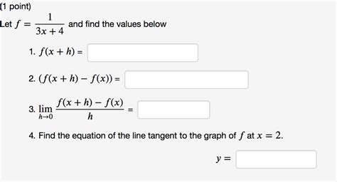 Solved 1 Point Let F V4x 3 And Find The Values Below 1