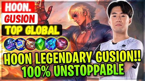 Hoon Legendary Gusion 100 Unstoppable Top Global Gusion Hoon