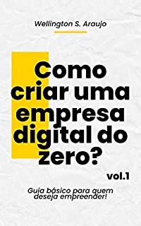 Como criar uma empresa digital do zero Guia básico para quem deseja