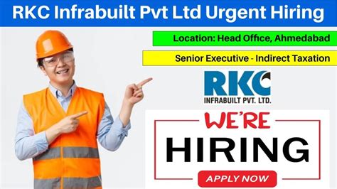 RKC Infrabuilt Pvt Ltd Urgent Hiring 2024 Hiring For Senior Executive