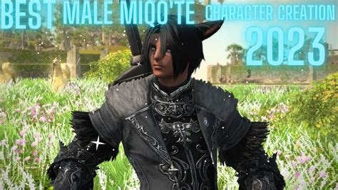 Ffxiv Best Male Miqo Te Character Creation Guide Youtube